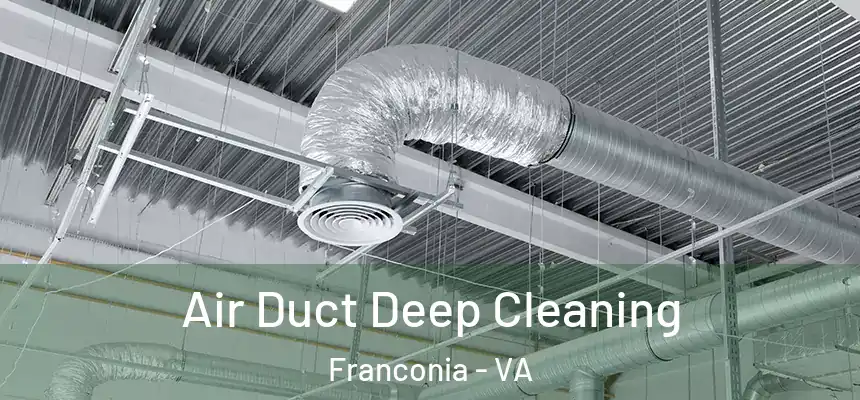  Air Duct Deep Cleaning Franconia - VA