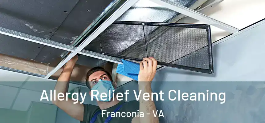  Allergy Relief Vent Cleaning Franconia - VA