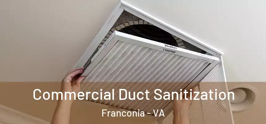  Commercial Duct Sanitization Franconia - VA