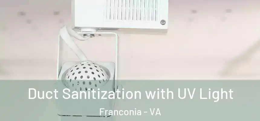  Duct Sanitization with UV Light Franconia - VA