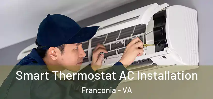  Smart Thermostat AC Installation Franconia - VA